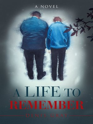 cover image of A Life to Remember